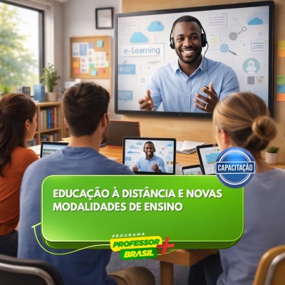 Educação à Distância e Novas Modalidades de Ensino