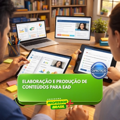 Elaboração e Produção de Conteúdos para EAD