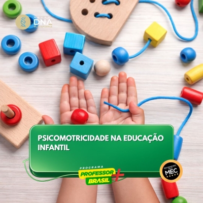Psicomotricidade na Educação Infantil